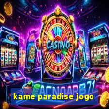 kame paradise jogo